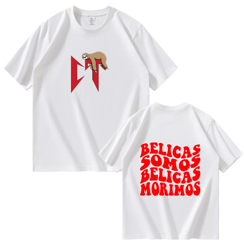 Belicas Somos Belicas Morimos T-shirts Men Fashion Corridos Tumbados Cotton T Shirt Women Cool Casual Harajuku Tee Tops Camiseta