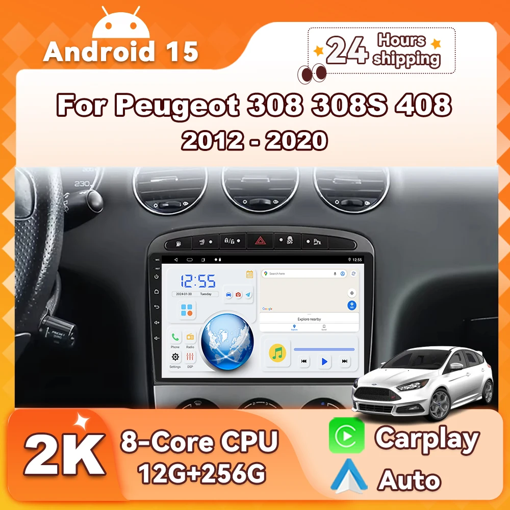 

Android 15 Car Radio For Peugeot 308 308SW 2007-2015 408 2012-2020 Multimedia Video Player 2 Din Head Unit Carplay GPS FM DVR