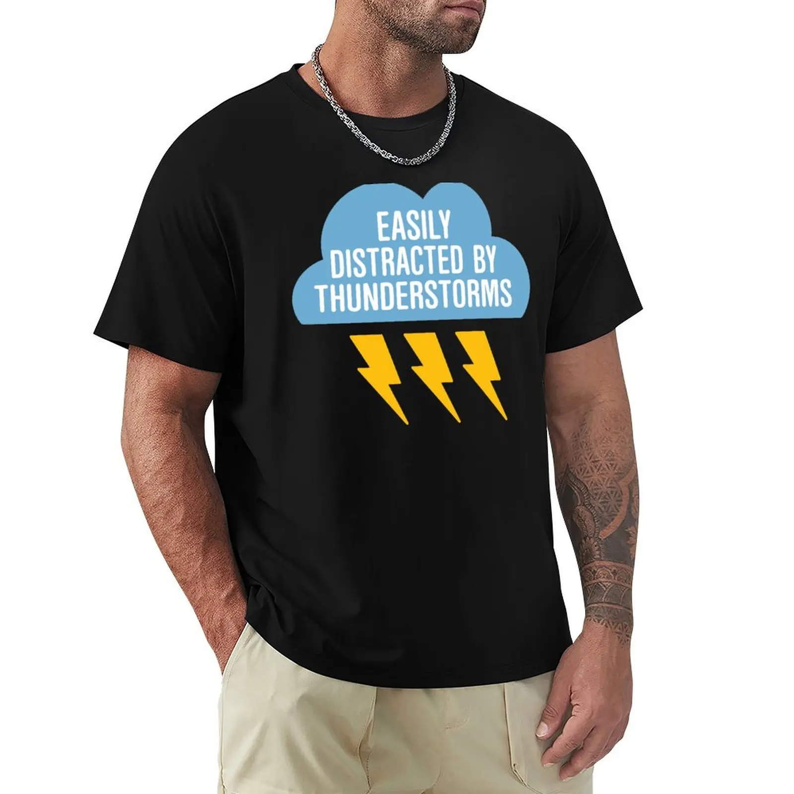 

Meteorology Distracted By Thunderstorms T-Shirt custom shirt anime figures t shirts for men graphic