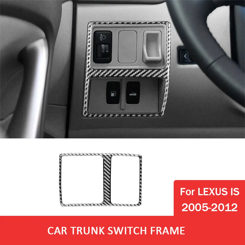 

Car Rear Trunk Switch Panel Trim Sticker for Lexus IS 2005-2012 Carbon Fiber Decoration Cover Auto Interior Accessories