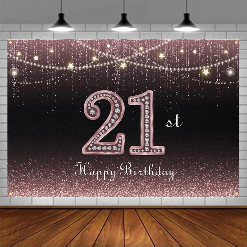 Photography Backdrop Happy 21 Years Old 21th Birthday Party Background Decorations Banner Supplies For Girls - Rose Gold