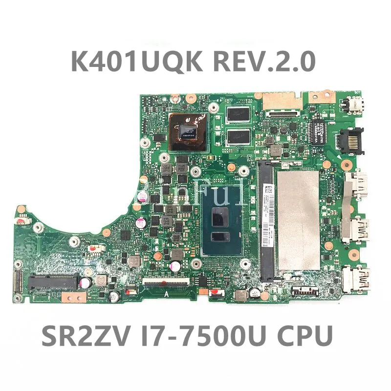 Free Shipping High Quality For ASUS K401UQK REV.2.0 Laptop Motherboard With SR2ZV I7-7500U CPU 100% Full Tested OK Working Well