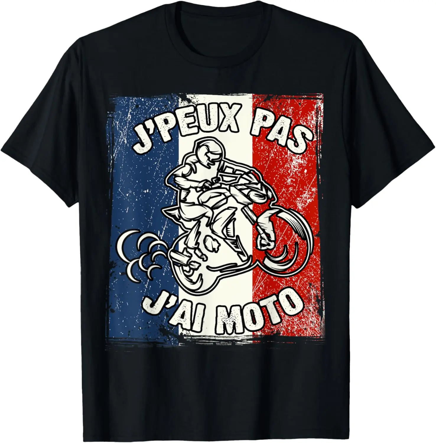 

J'Peux Pas J'ai Moto Humour Funny Gift Motorcycle Biker T-Shirt Motorcycle
