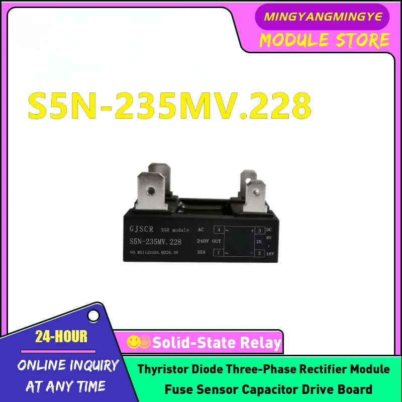 NEW ORIGNAL Solid state module  S5N-225LV.228 S5N-215LV.228 S5N-235LV.228 S5N-225MV.228 S5N-235MV.228 S5N-225HV.228 S5N-235HV.22