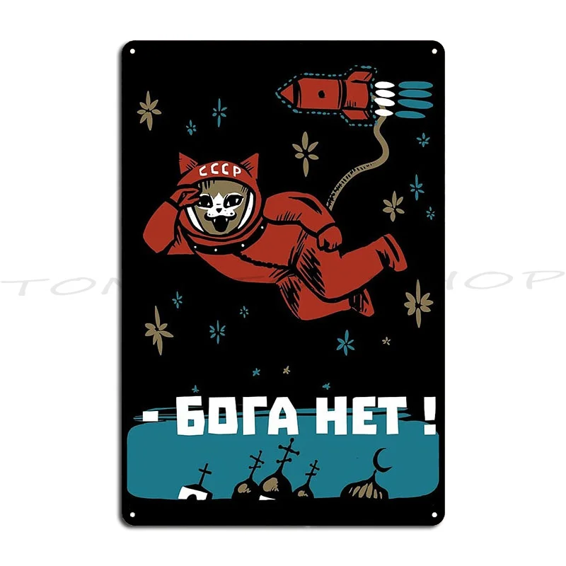 I Do Not See Any God Up Here Gagarin Cat Metal Plaque Kitchen Wall Decor Funny Decoration Design Tin Sign Poster