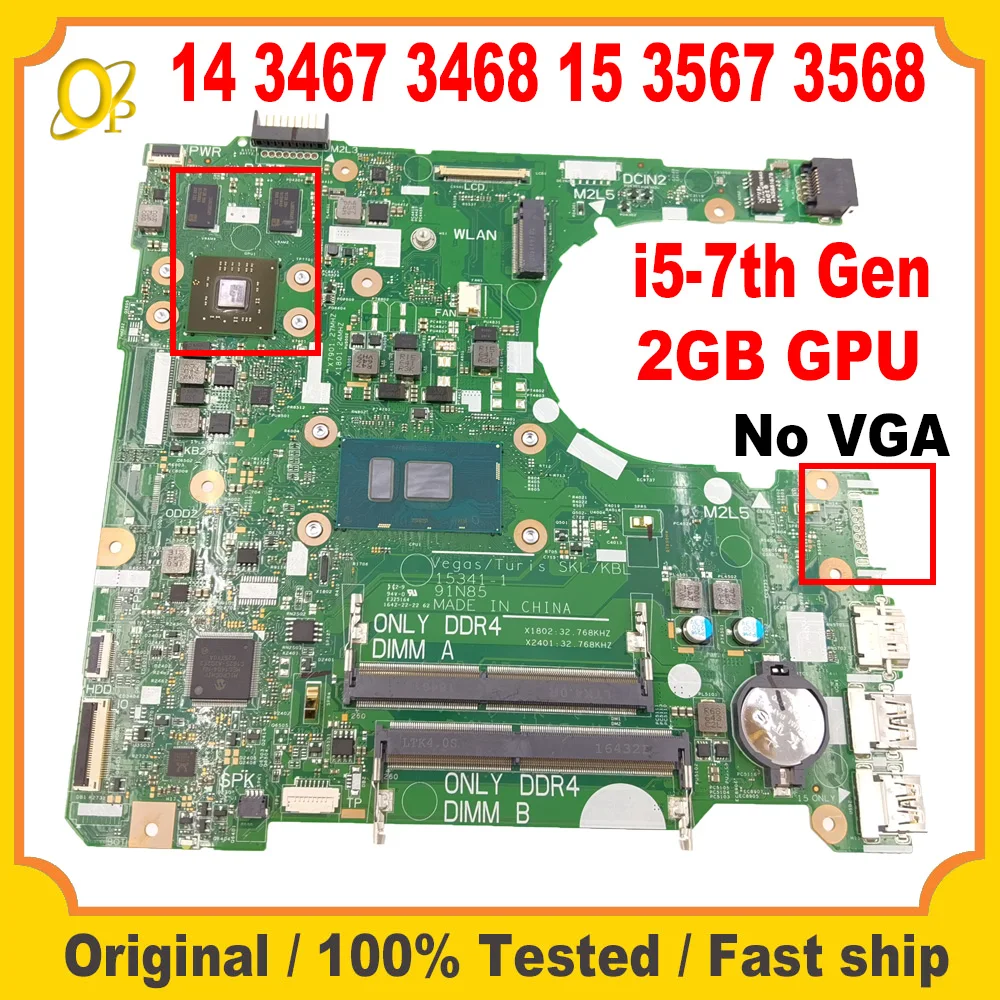 

15341-1 Mainboard for Dell Inspiron 14 3467 3468 15 3567 3568 Laptop Mainboard with i5-7th Gen CPU 2GB GPU DDR3 Fully Tested