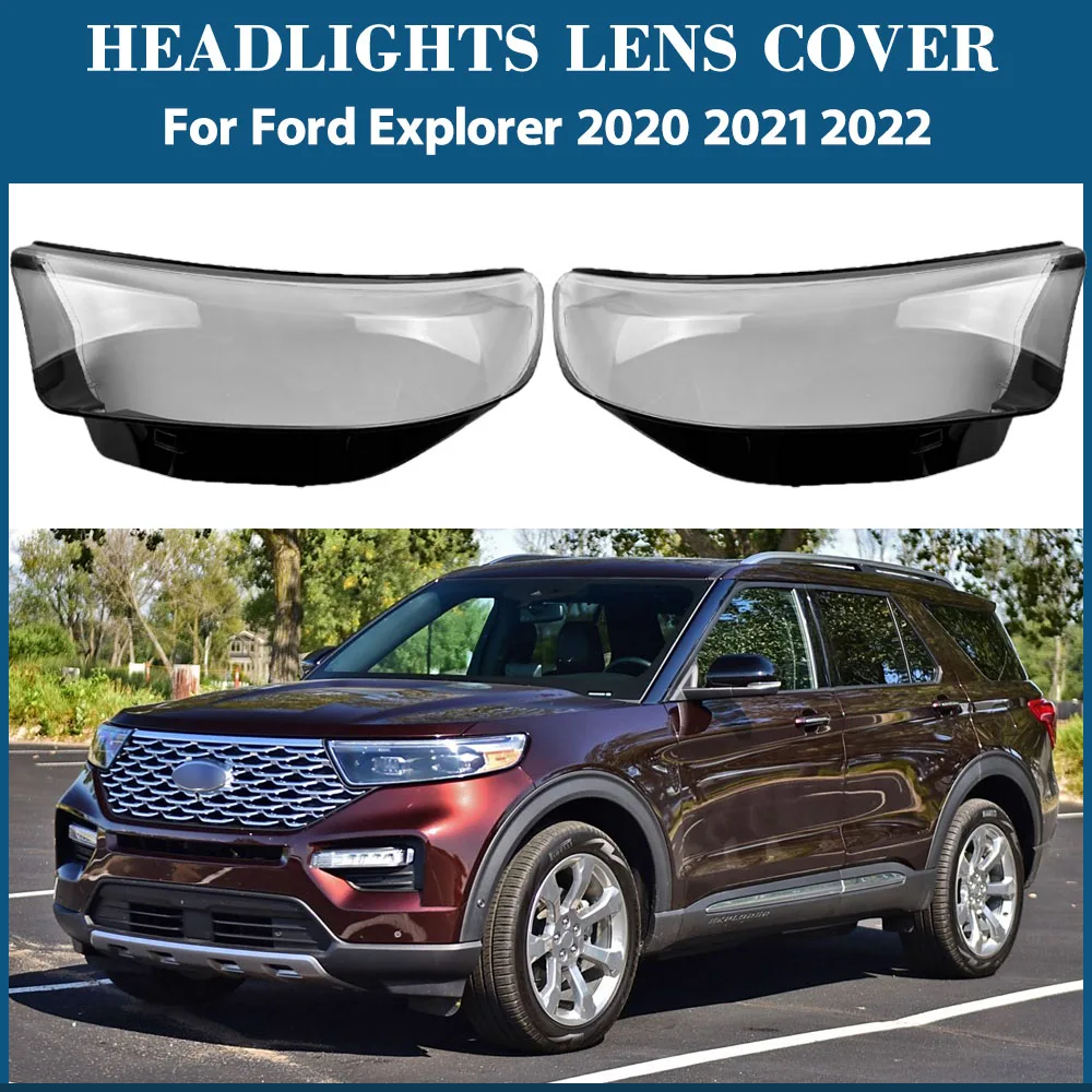 

For Ford Explorer 2020 2021 2022 Front Headlight Cover Shade Lampshade Lens Headlamp Shell Glass Auto Replacement Parts