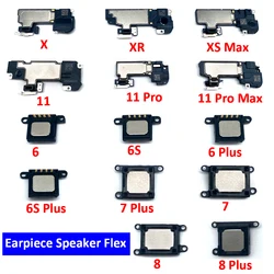 Earpiece top Speaker Sound Receiver headphone ecouteur earphone Flex Cable Replace For IPhone X XR 6 6S 7 8 Plus XS 11 Pro Max