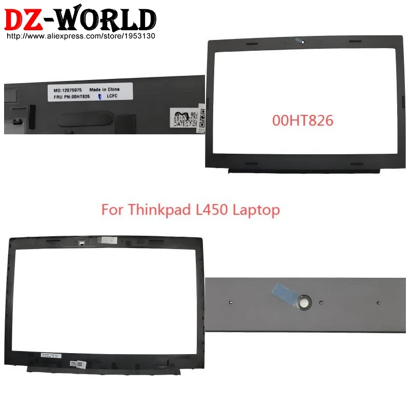 LCD Bezel Cover Screen Front Frame Shell Case For Lenovo ThinkPad L450 Laptop 00HT826