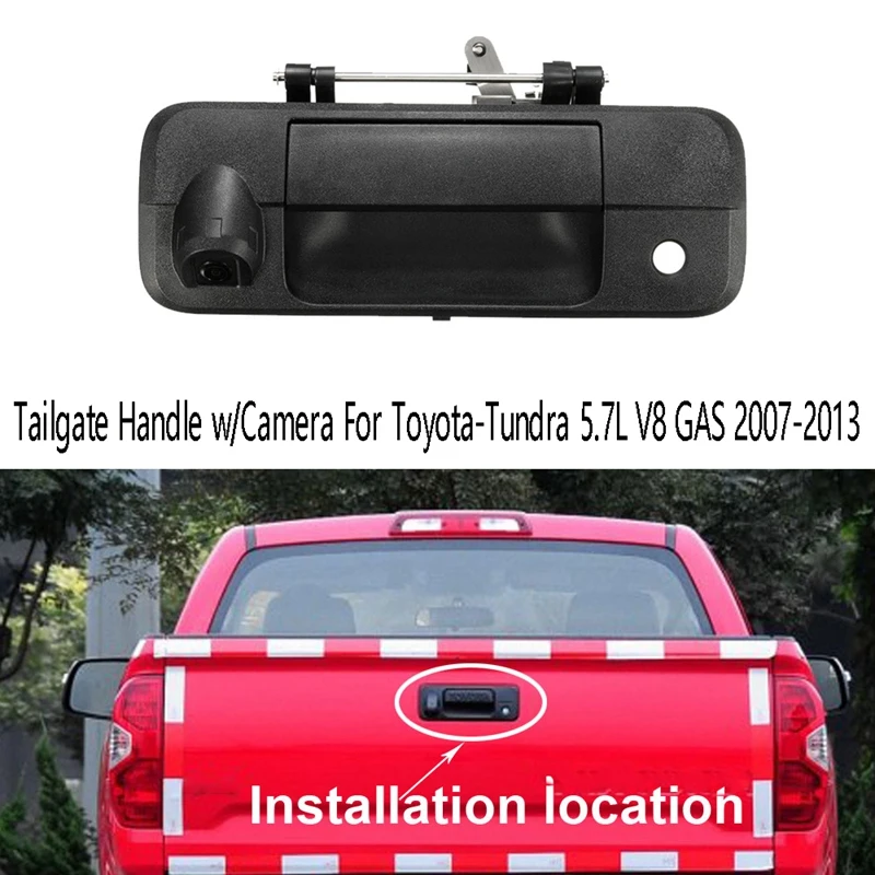 

Tailgate Handle W/Camera Reversing Camera For Toyota- 5.7L V8 GAS 2007-2013 690900C051 8679034011 8679034030