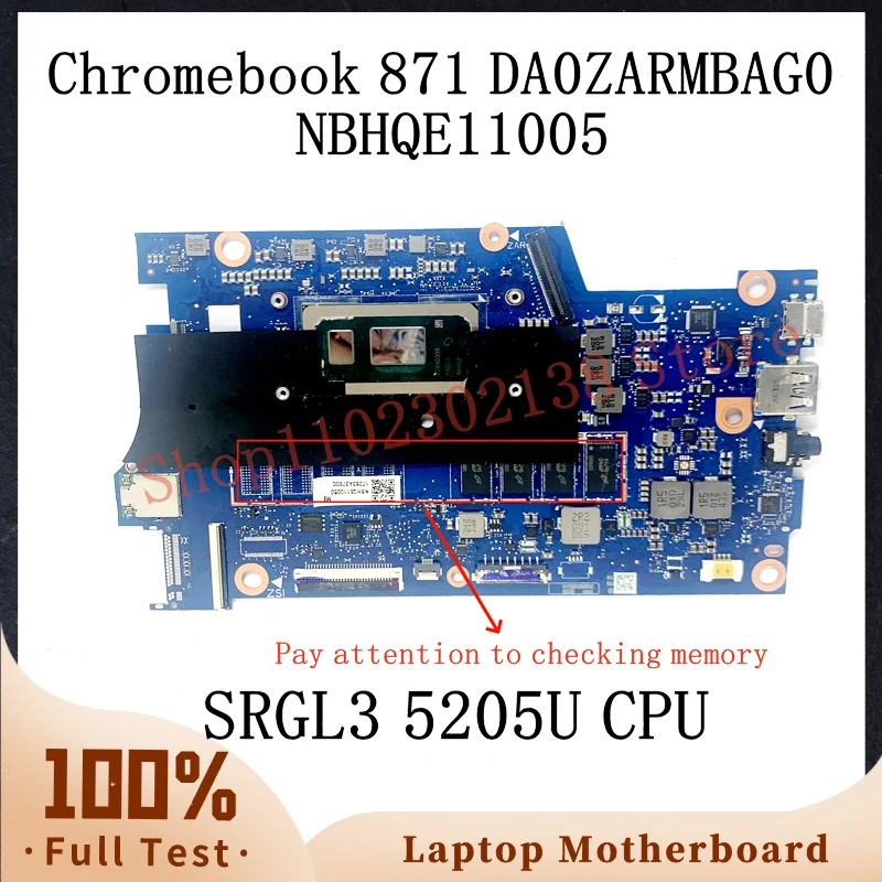 DA0ZARMBAG0 With SRGL3 5205U CPU High Quality Mainboard For Acer Chromebook 871 Laptop Motherboard NBHQE11005 100%Full Tested OK