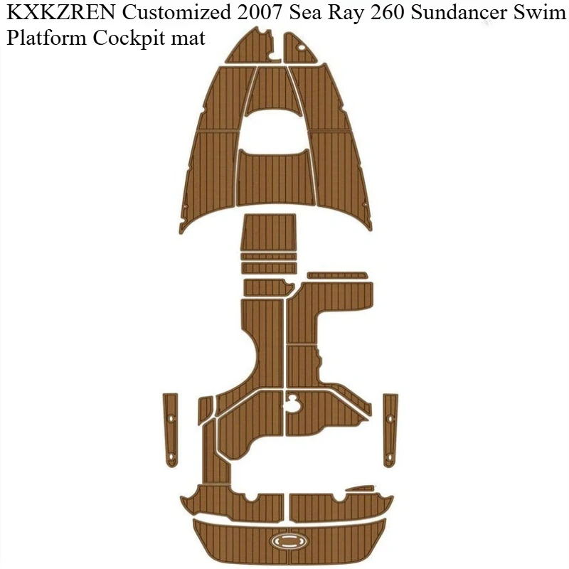 

KXKZREN Custom 2007 Sea Ray 260 Sundancer Swim Platform Cockpit Mat Self-adhesive EVA Faom Deck Sheet Boat Non-slip Flooring Pad