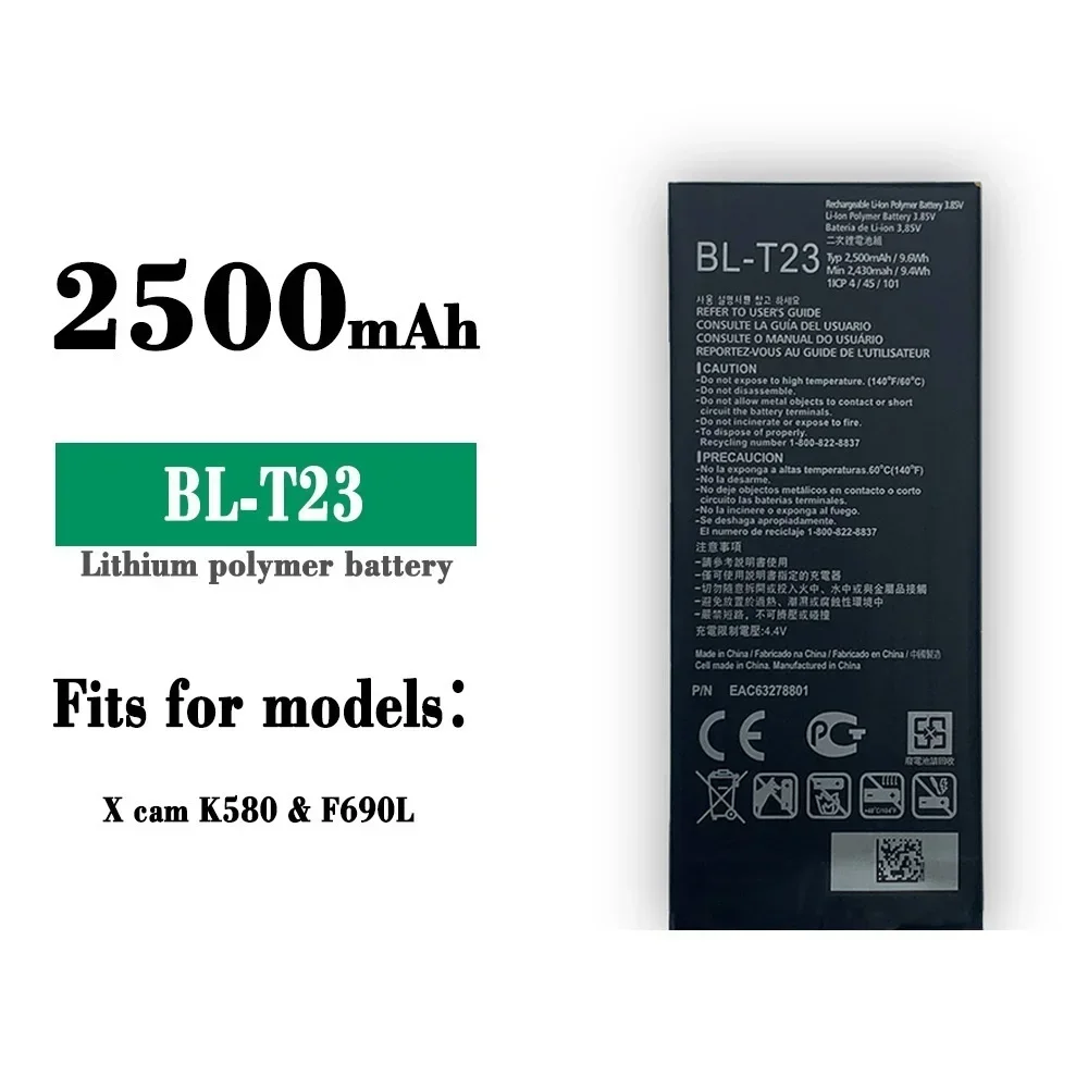 Batería de repuesto BL-T23 para LG X Cam X-Cam XCam K580 F690L K580DS 2500mAh BLT23 Batería nueva de alta calidad de 2500mAh + herramienta gratuita