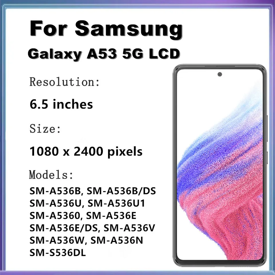 Pantalla AMOLED 6.5'' A53 para Samsung A53 5G A536 LCD Display Touch Screen Digitizer Assembly para Samsung A53 Screen con Marco 2