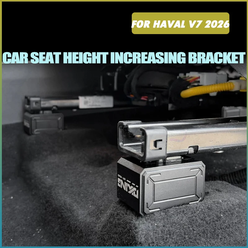 Car Seat Height Increasing Bracket Fit for Haval Raptor Plus V7 2026 Modified Car Seat Height Increasing Module Car Accessories