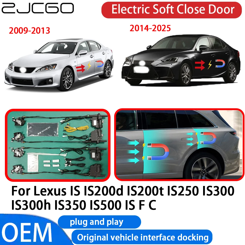 

for Lexus IS IS200d IS200t IS250 IS300 IS300h IS350 IS500 Car Automatic Electric Soft Close Door Closer System OEM Plug and Play