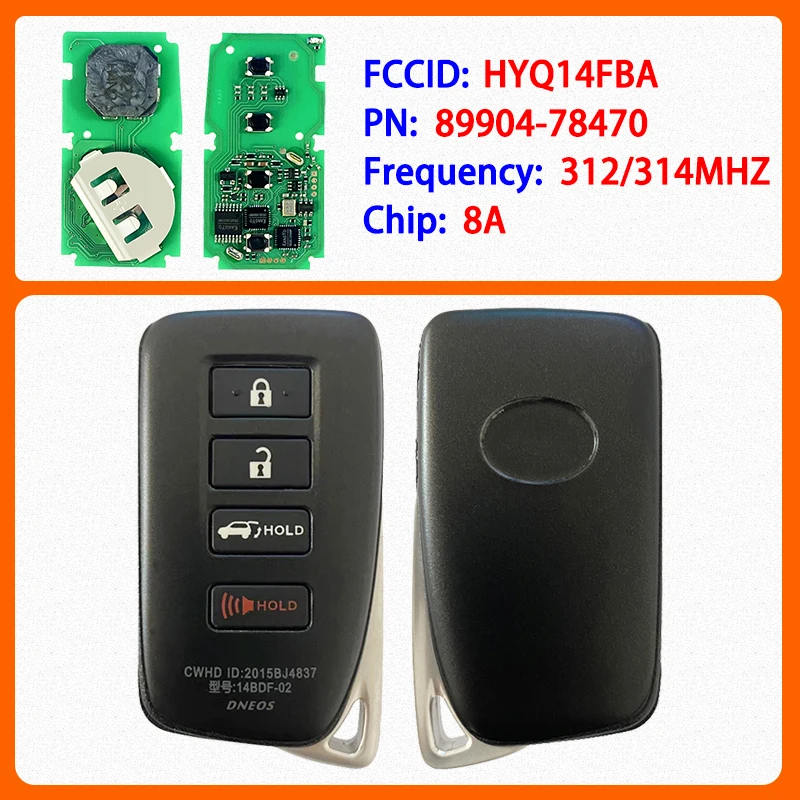 

CN052020 Aftermarket FCC HYQ14FBA PN 89904-78470 8A Chip 312/314MHz Board 2110 For Lexus ES GS NX IS350 LX560 LX570 2015-2021
