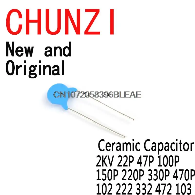 10PCS DIY KIT 120PCS=12Value*10pcs 2KV Ceramic Capacitor KIT Each 2KV 22P 47P 100P 150P 220P 330P 470P 102 222 332 472 103