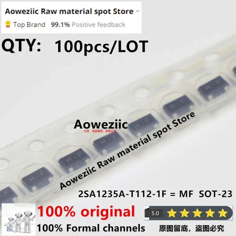 Aoweziic 100% جديد المستوردة الأصلي 2SA1235A-T112-1F 2SA1235A MF 2SC3052-T112-1F 2SC3052 LF SOT-23 منخفضة الطاقة ديود