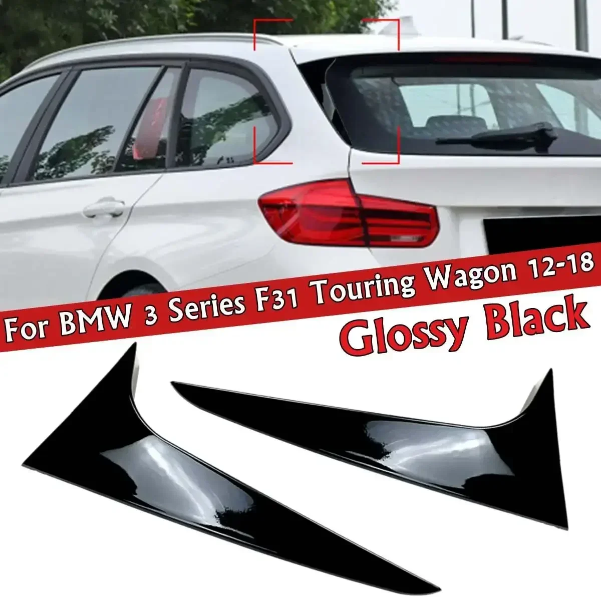 Pair Glossy Black Rear Window Side Spoiler Splitter For BMW 3 Series F31 Touring Wagon 2012 2013 2014 2015 2016 2017 2018