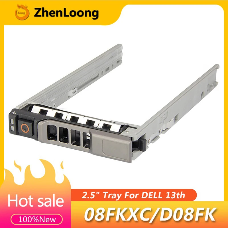 

NEW and Original 08FKXC G176J 2.5'' SAS SATA Server Tray Caddy for Dell PowerEdge R730 R630 T640 T630 HDD Bracket 8FKXC 0G176J