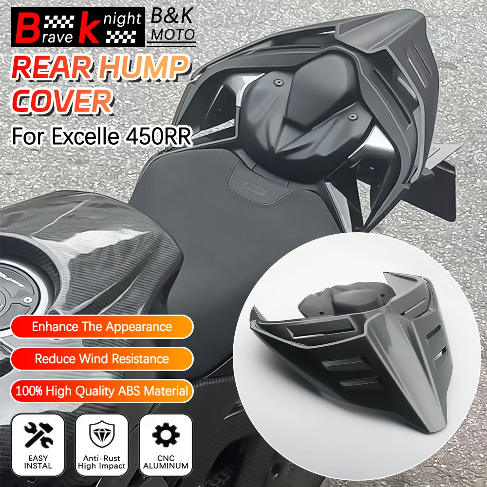 Cubierta de asiento trasero de motocicleta 450 RR, carenado de joroba trasera, pieza de capó, diseño de coche deportivo, Concepto de joroba trasera para Excelle 450RR