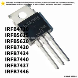 10PCS 100% quality IRFB4710 IRFB5615 IRFB5620 IRFB7430 IRFB7434 IRFB7437 IRFB7440 IRFB7446 PBF TO-220 MOSFET