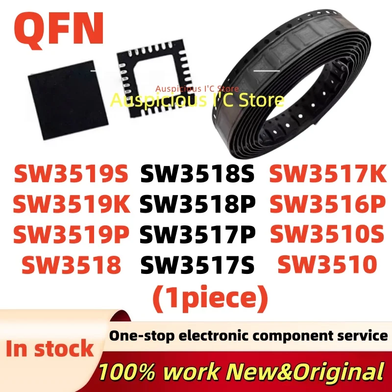 (1pcs)100% NEW SW3510S SW3510 SW3519S SW3519K SW3519P SW3518 SW3518S SW3518P SW3517P SW3517S SW3517K SW3516P QFN