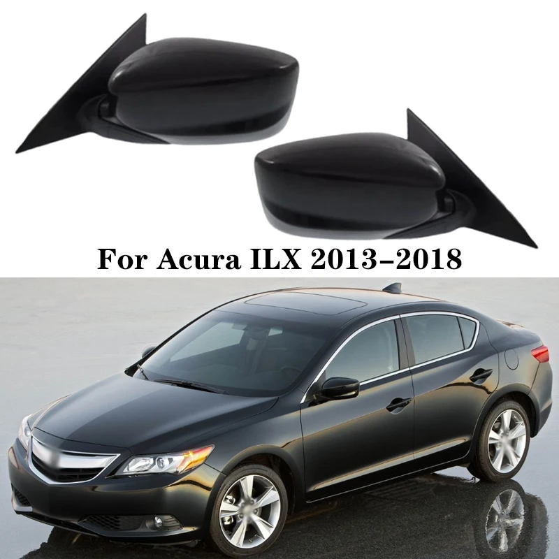 

Car Outside Side With Heating Mirror Assy For Acura ILX 2013 2014 2015 2016 2017 2018 Auto Rearview Mirror Assembly Accessories