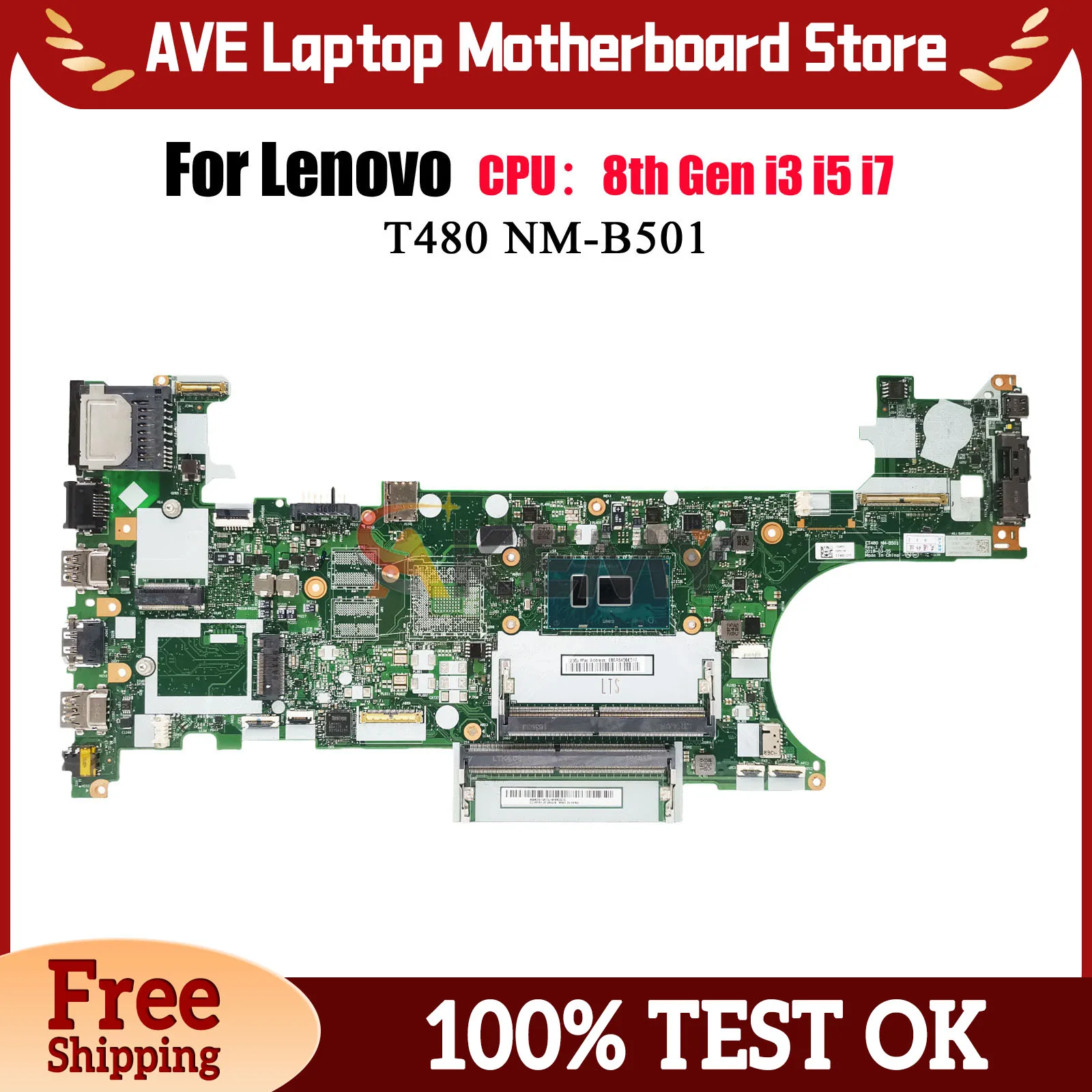 

NM-B501 For Lenovo ThinkPad T480 Laptop Motherboard with i3 i5 i7 8th Gen UMA 100% Fully Tested
