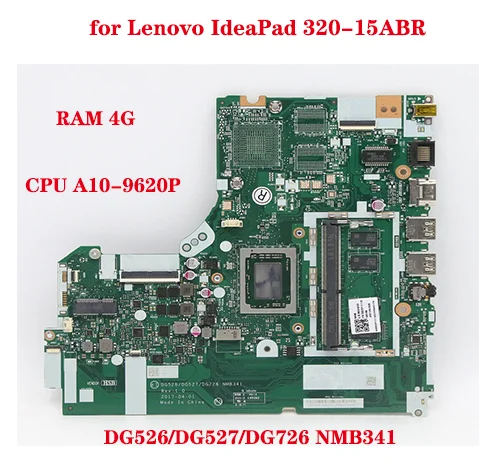 

Lot 5B20P11088 for Lenovo IdeaPad 320-15ABR Laptop Motherboard DG526/DG527/DG726 NMB341 NM-B341 with A10-9620P 4G-RAM 100% Test