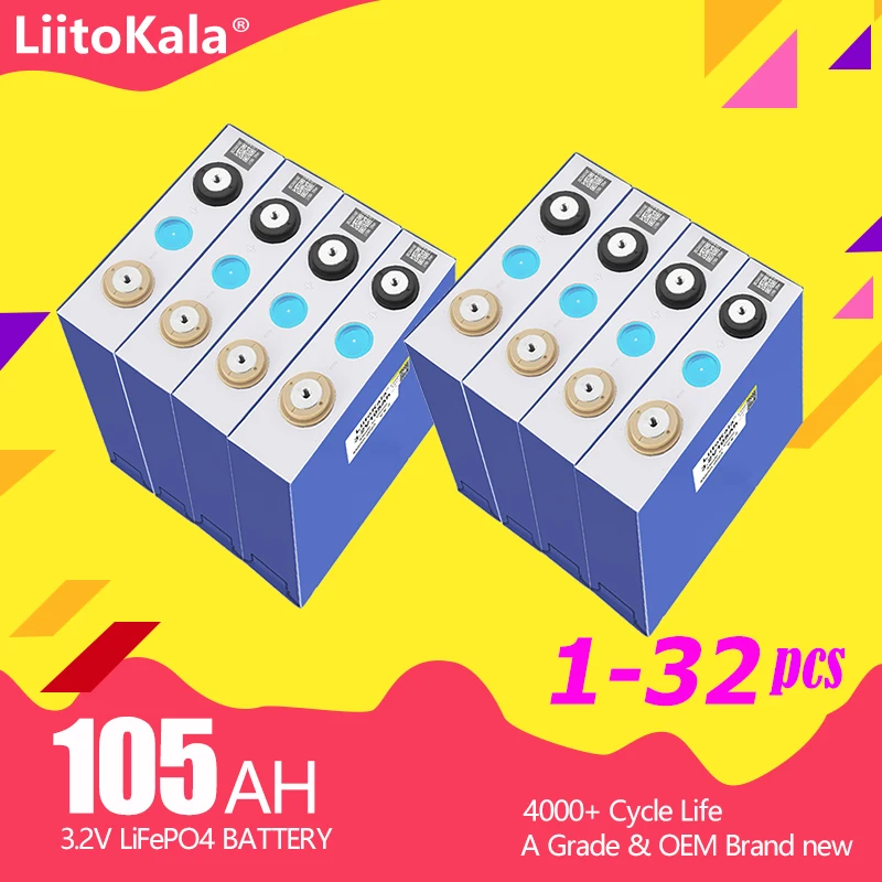 1-32pcs LiitoKala 3.2V 105AH 100Ah Lifepo4 Battery Grade A Deep Cycle 12V 24V 48V EV Boats Golf Cart Home Solar Storage System