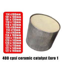 400 Cpsi Catalytic Converte EURO 1 High Flow 101/114/120/127*100 Mm Sport Catalyst Three Way Round Ceramic Substrate Universal