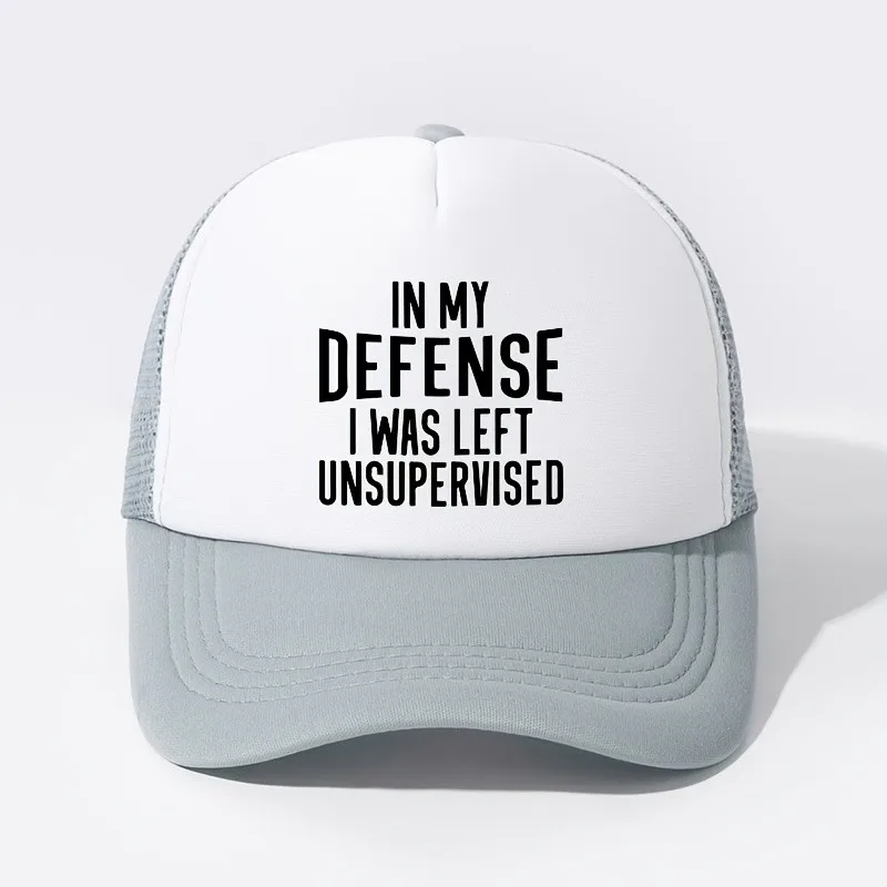 In My Defense I Was Left Unsupervised Trucker Hat Funny Graphic Cap for Men Women Outdoor