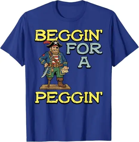 Pirat Beggin für A Peggin Lustiges Unangebrachtes T-Shirt für Männer und Frauen Y2k Humorvoller Sarkastischer Witz Spruch T-Shirt Streetwear Weiche Baumwolle – Detail 12