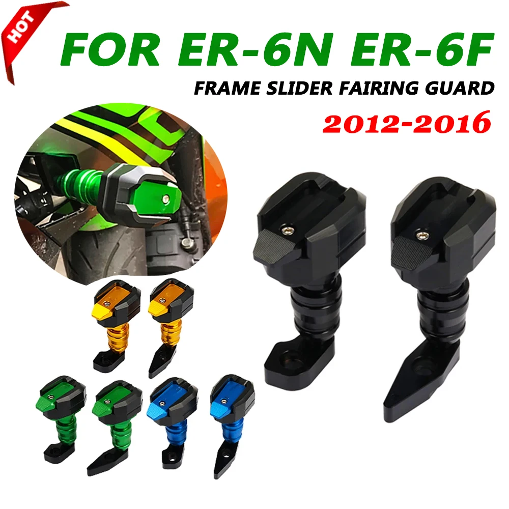 

For KAWASAKI ER-6N ER6N ER6F ER 6N 6F 2012 - 2016 Motorcycle Fairing Guard Crash Pad Protector Frame Slider Falling Protection