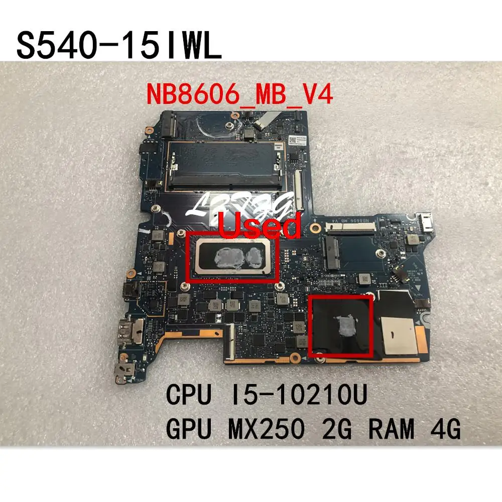 

Used For lenovo Ideapad S540-15IWL Laptop Motherboard With CPU I5-10210U GPU MX250 2G RAM 4G FRU 5B20S43000