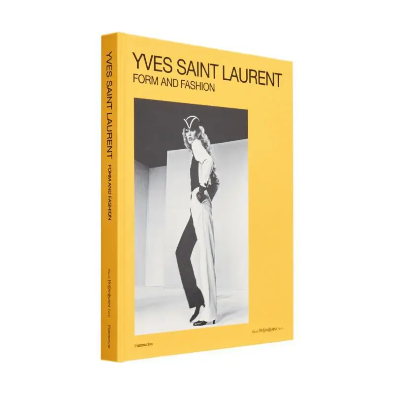 Yves Saint Laurent Form and Fashion Serena BucaloMussely Cecile Bargues Julien Fronsacq Flammarion 9782080430526 كتاب #1