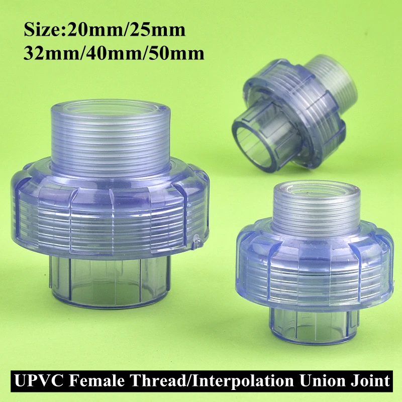 20~50mm UPVC Union Joint Transparent Garden Irrigation Water Supply Union Connectors Aquarium Fish Tank Thread Joint Accessory