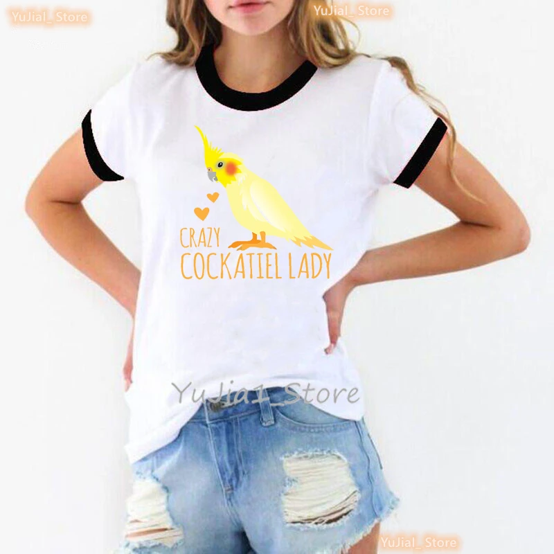 

Love Crazy Cockatiel Graphic Print T Shirt Girls Funny Summer Fashion Tops Tee Shirt Femme White Short Sleeve T-Shirt Female