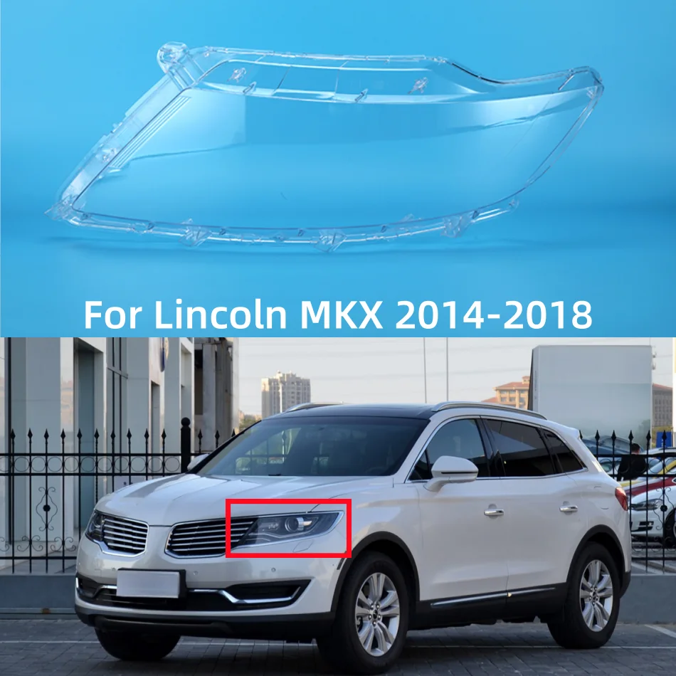

For Lincoln MKX 2014 2015 2016 2017 2018 Car Products Headlights Lamp Cover Replace The Original Lampshade