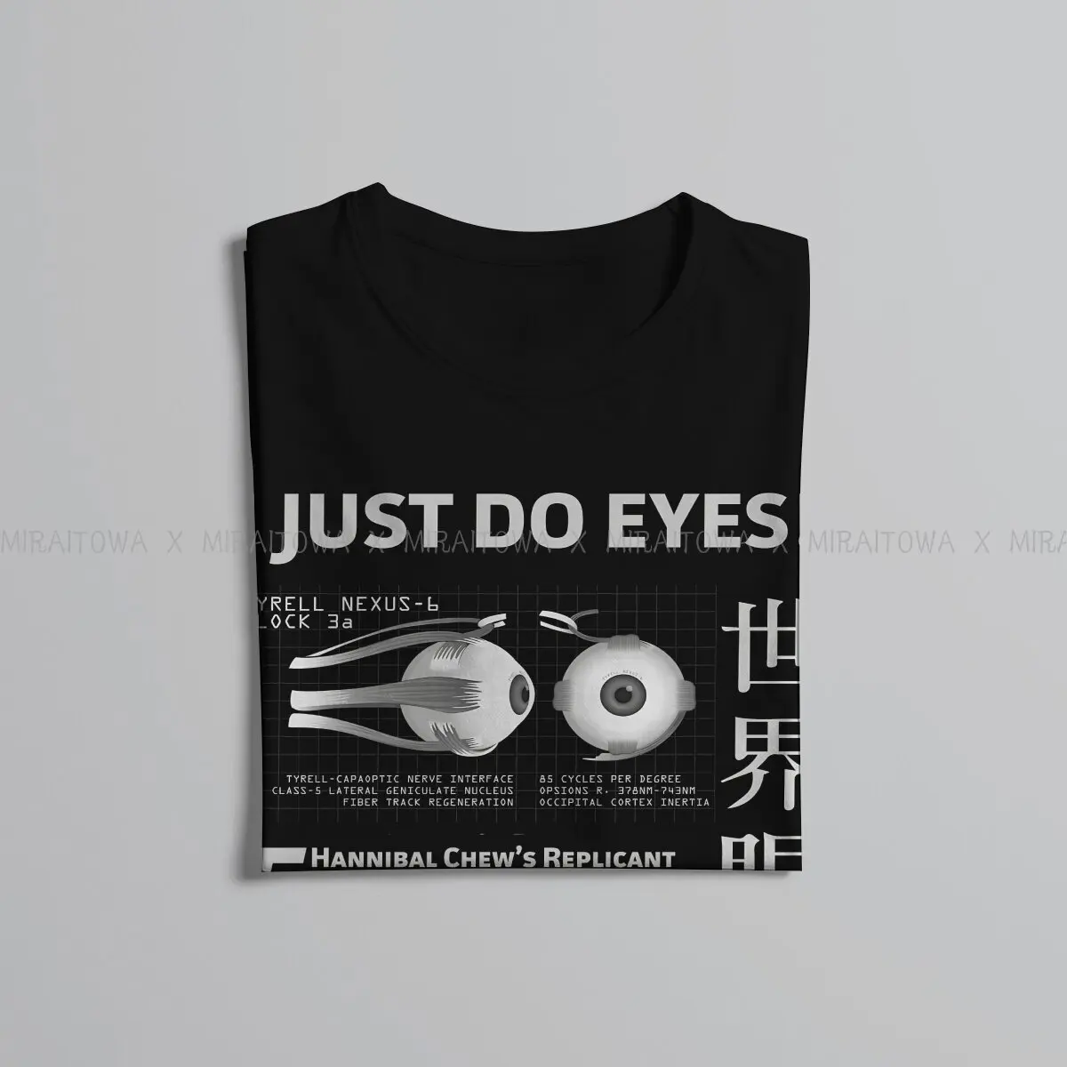 Blade Runner 2049 Creative TShirt for Men I Just Do Eyes Basic T Shirt Hip Hop Gift Clothes Streetwear