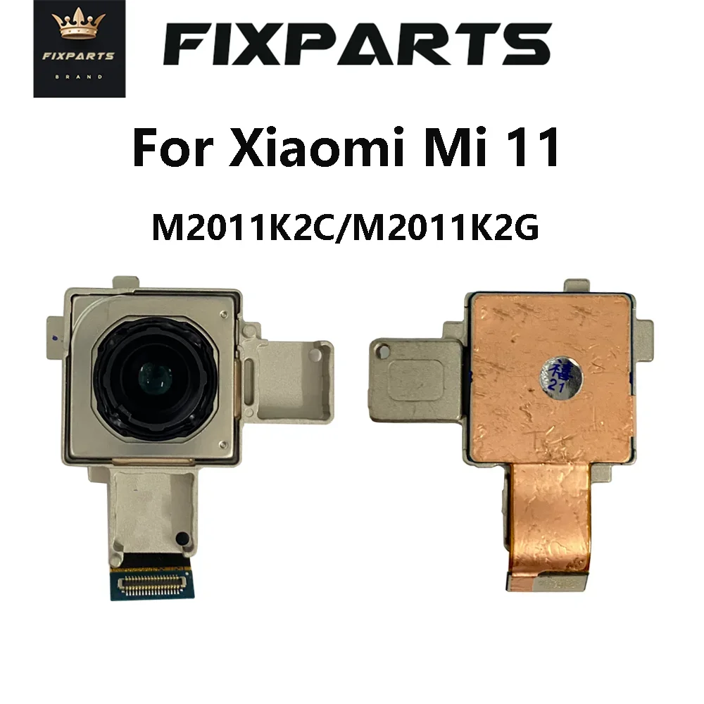 For Xiaomi Mi 11 Back Main Rear Big Camera Flex Cable M2011K2C, M2011K2G Rear Camera For Xiaomi Mi 11