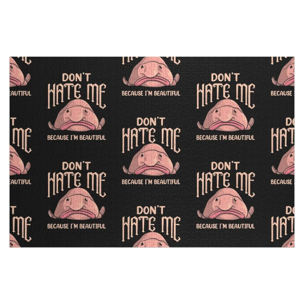 

Don't Hate Me Because I'm Beautiful Funny Blobfish Jigsaw Puzzle Custom Jigsaw Personalize Customs With Photo Custom Gift Puzzle