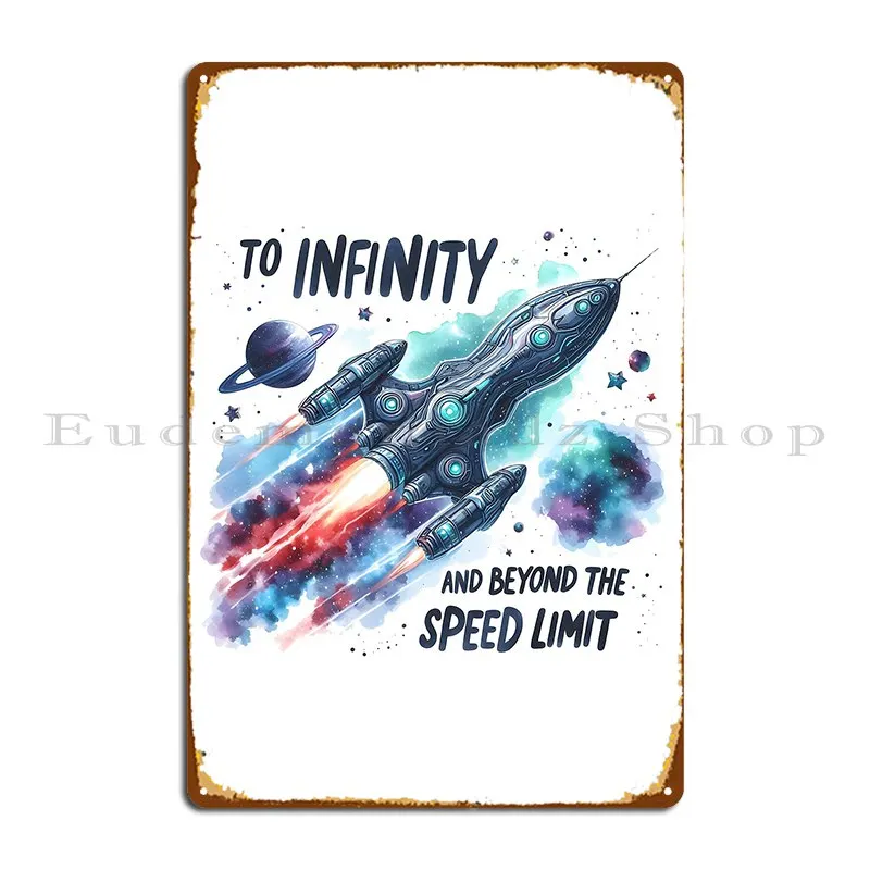 To Infinity And Beyond The Speed Limit Metal Plaque Poster Classic Designing Pub Mural Wall Decor Designing Tin Sign Poster