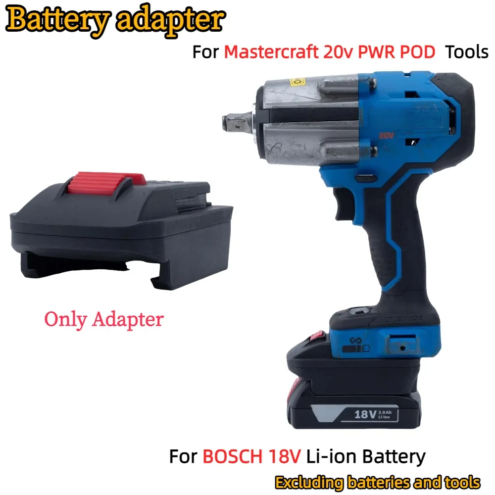 

Adapter for Adapter for Bosch BAT609/610G/611/612/613/614/615/618 18V Li-ion Battery TO Mastercraft 20v PWR POD Power Tools