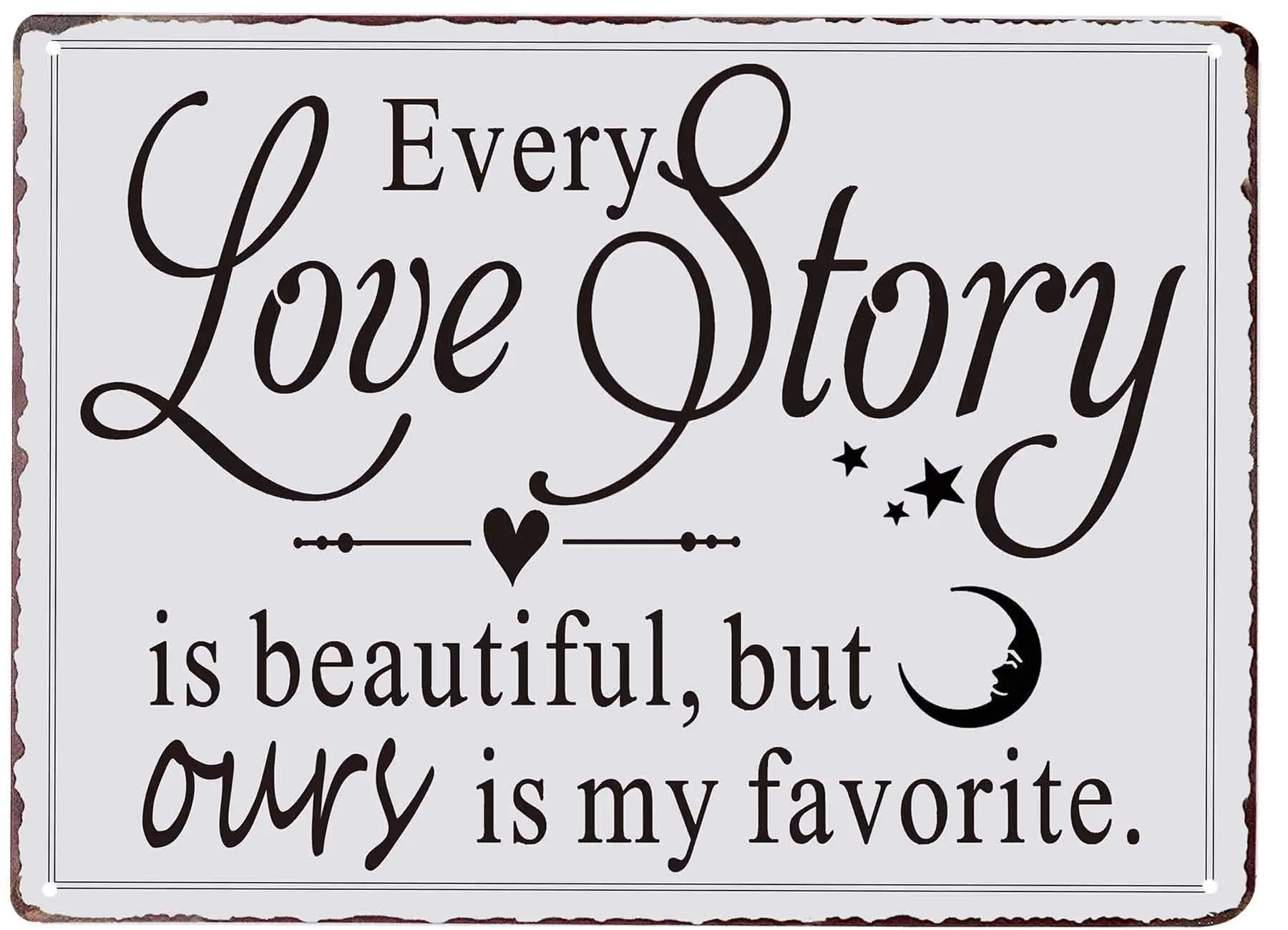 PXIYOU Every Love Story Is Beautiful, But Ours Is My Favorite Retro Vintage Metal Sign Rustic Bedroom Decor Farmhouse Country Ho