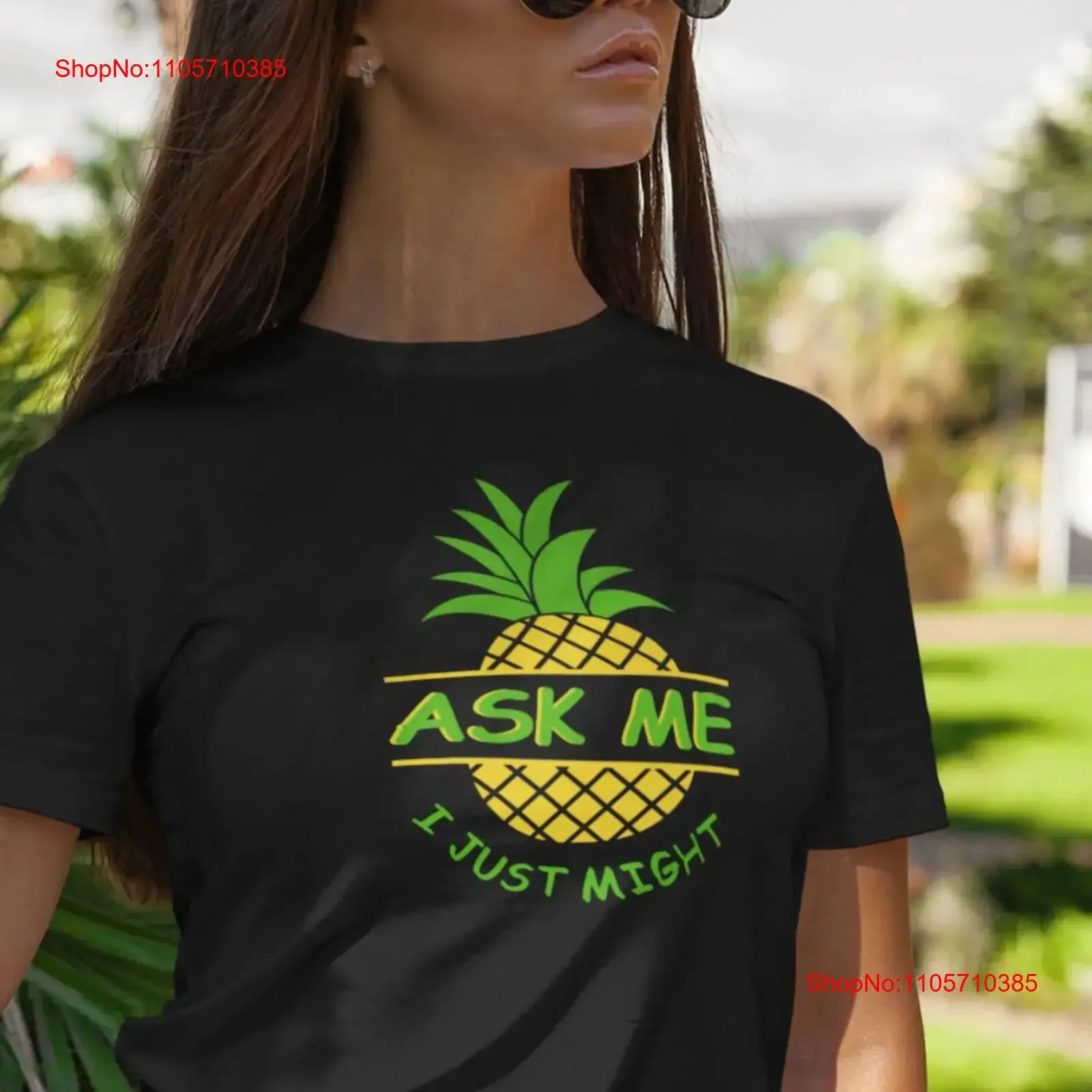 Ask Me I Just Might Swingers Pineapple T shirt Sexually Suggestive for Party Hotwife Adult Lifestyle vintage Washed Soft
