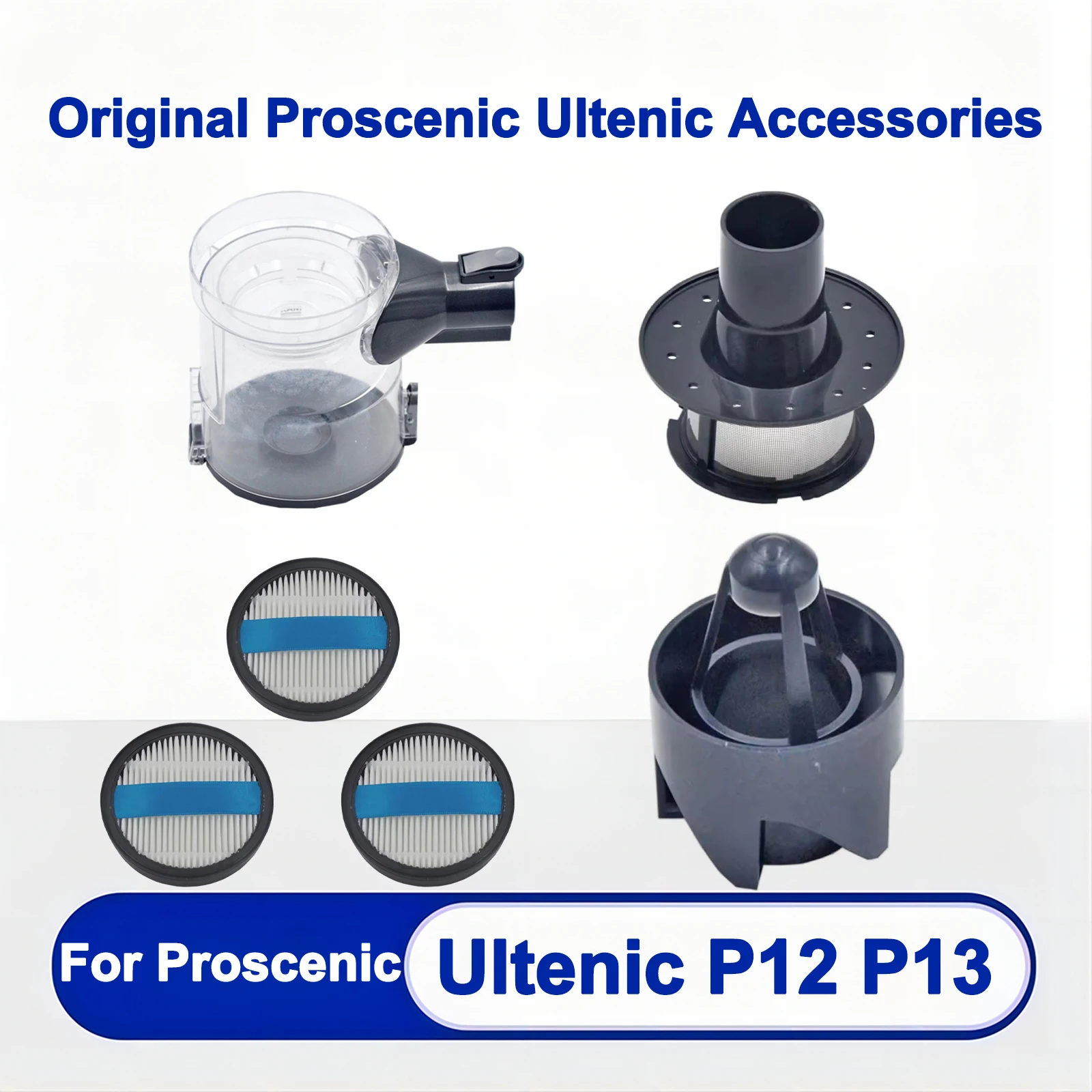 

Original Accessory Fro Prosenic Ultenic P12 P13 Handheld Vacuum Cleaner Accessories Dust Bucket，HEPA Filter，Multi Cone dust cup