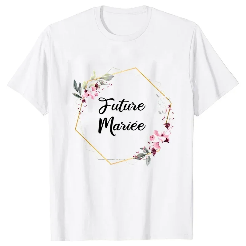 Bridal Wedding Tees French EVJF Future Team Bride Tops Bachelorette Hen Party Tshirt Flower Graphic Bridesmaid Women T-shirt